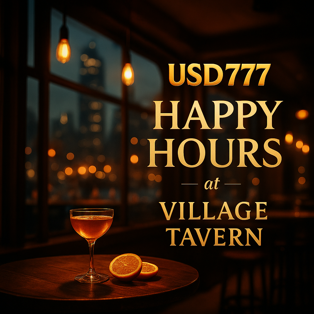 Nikmati pengalaman terbaik di Happy Hours USD777 momen spesial di Village Tavern yang menghadirkan suasana santai, penuh energi, dan kesempatan menikmati berbagai penawaran eksklusif .